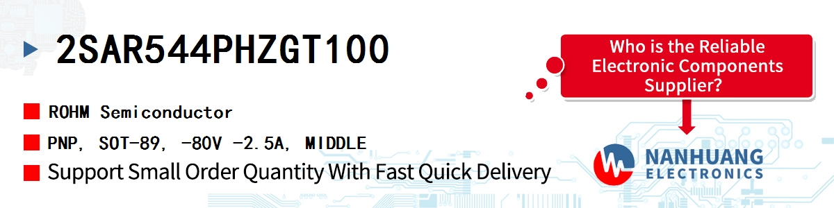 2SAR544PHZGT100 ROHM PNP, SOT-89, -80V -2.5A, MIDDLE